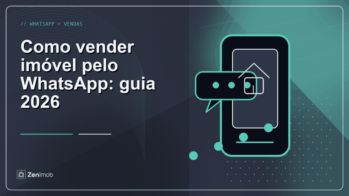 Como vender imóvel pelo WhatsApp: guia 2026