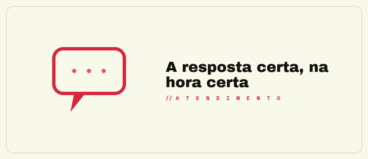 A resposta certa, na hora certa