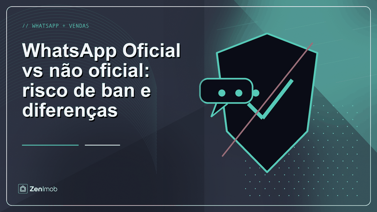 WhatsApp Oficial vs não oficial: risco de ban e diferenças